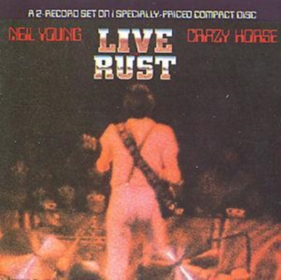 Neil Young & Crazy Horse - Live Rust (CD)