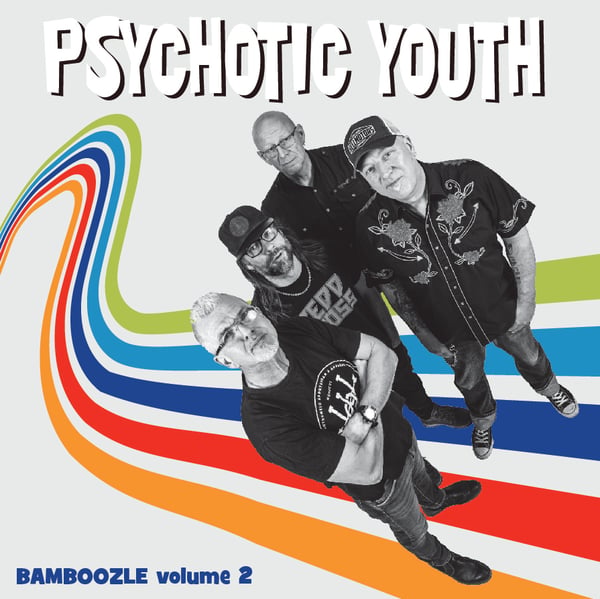 Psychotic Youth - Bamboozle Volume 2 (Svart Vinyl LP) (LP)