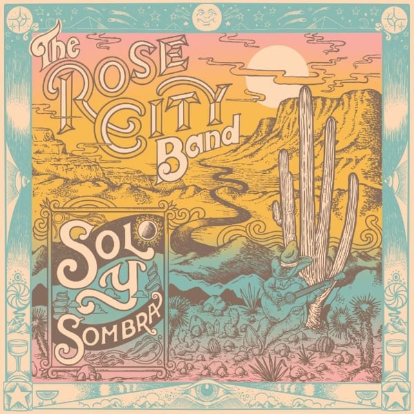 Rose City Band - Sol Y Sombra (CD)