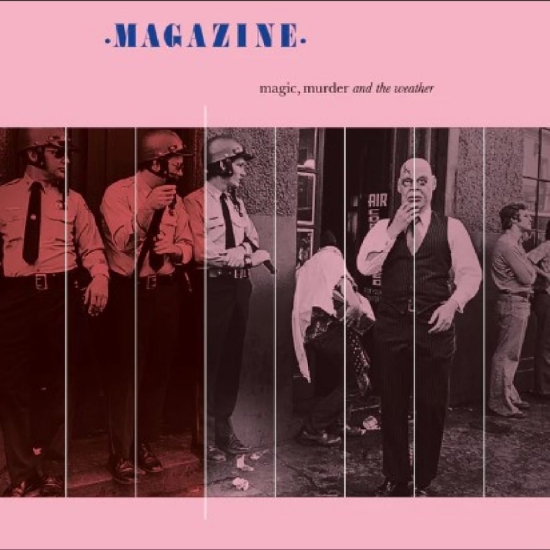 Magazine - Magic, Murder And The Weather (LP)