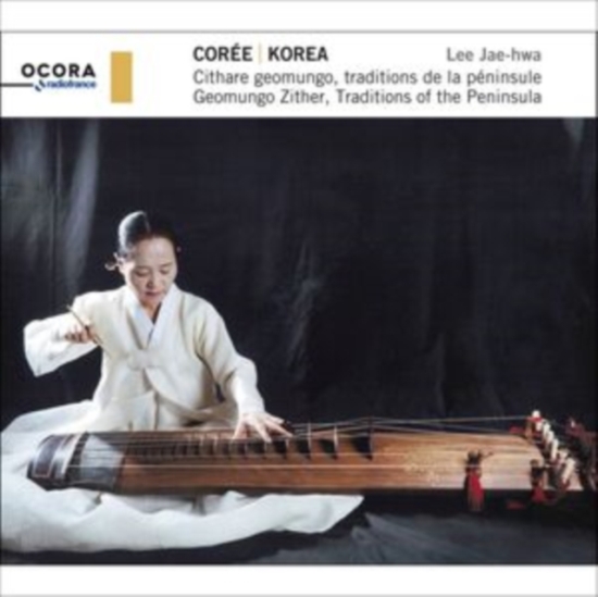 Lee Jae-Hwa - Korea - Geomungo-sitra, perinteet (CD)