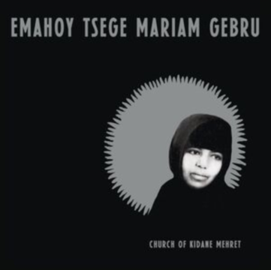 Emahoy Tsege Mariam Gebru - Church Of Kidane Mehret (CD)