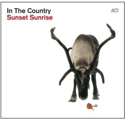 In The Country - Sunset Sunrise (CD)