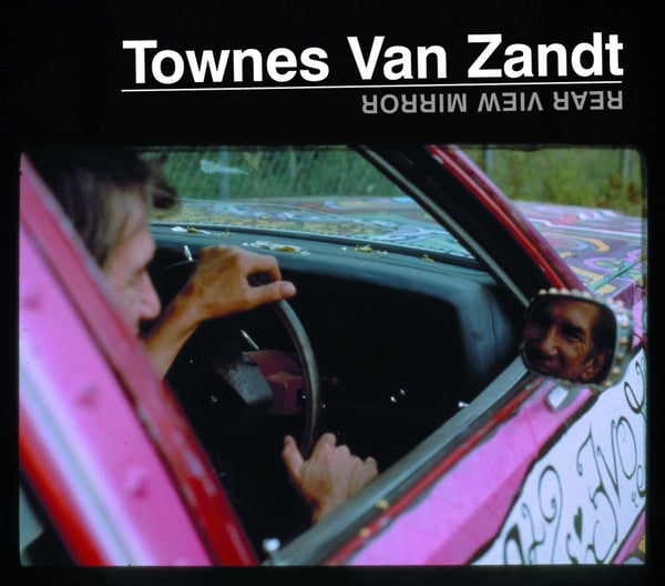 Van Zandt Townes - Rear View Mirror (CD)