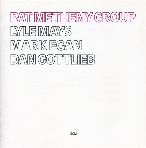 Pat Metheny Group - Pat Metheny Group (CD)