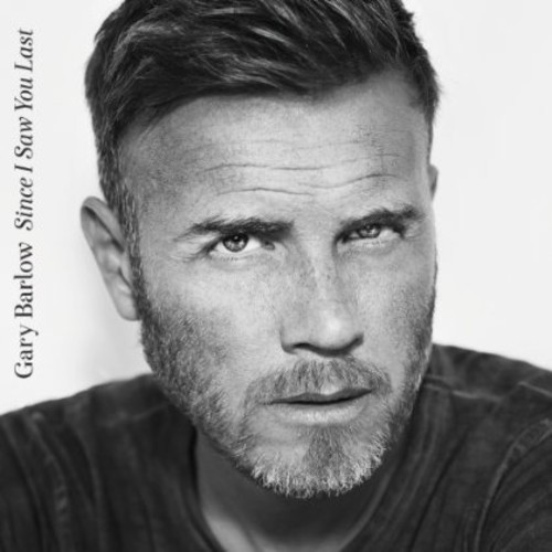 Gary Barlow - Sice I Saw You Last (CD)
