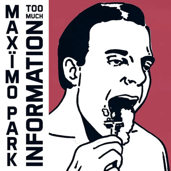 Maximo Park - Too Much Information - Deluxe (CD)