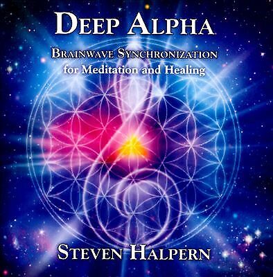 Steven Halpern : Deep Alpha: Brainwave Entrainment for Meditation and Healing Brand New