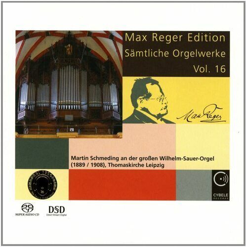 Max Reger : Max Reger Edition: Sämtliche Orgelwerke - Volume 16 CD (2016)