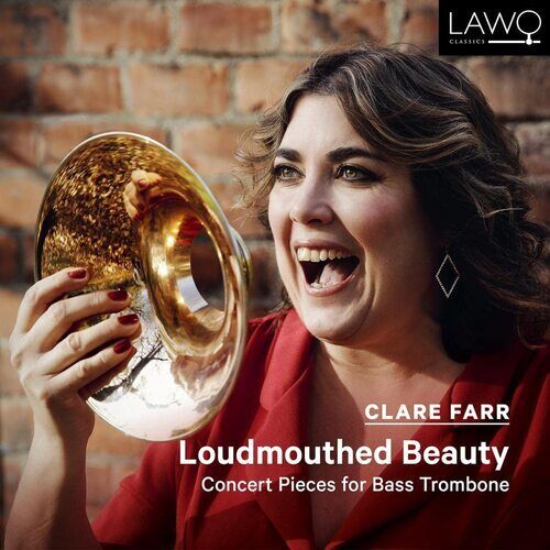 Bente Leiknes Thorsen : Clare Farr: Loudmouthed Beauty: Concert Pieces for Bass Brand New