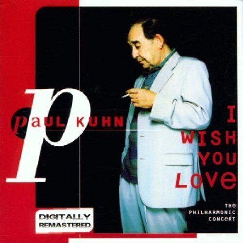 Paul Kuhn : I Wish You Love CD (2005)