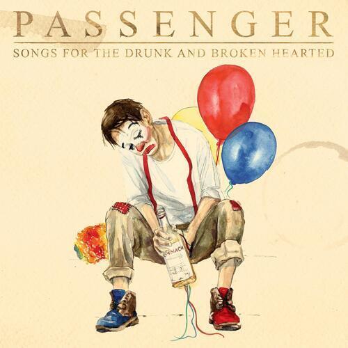 Passenger : Songs for the Drunk and Broken Hearted CD Album (Deluxe Edition) 2