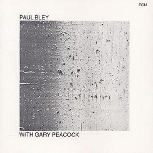 Paul Bley : Paul Bley With Gary Peacock CD (1990)