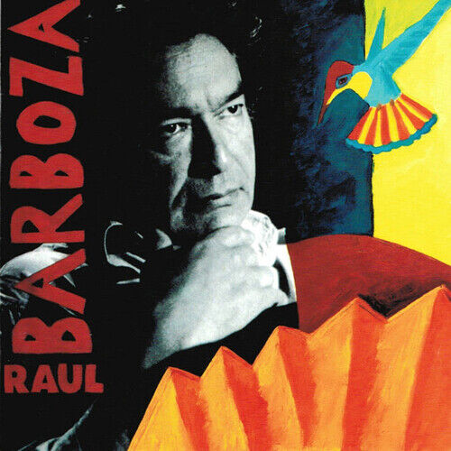 Raúl Barboza : Raúl Barboza CD (2018) Raúl Barboza : Raúl Barboza CD (2018)