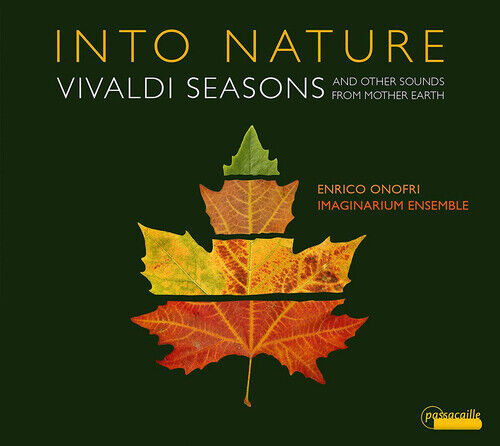 Biagio Marini : Into Nature: Vivaldi Seasons and Other Sounds from Mother Earth Brand New