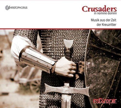 Estampie : Crusaders: In Nomine Domini CD (2010)