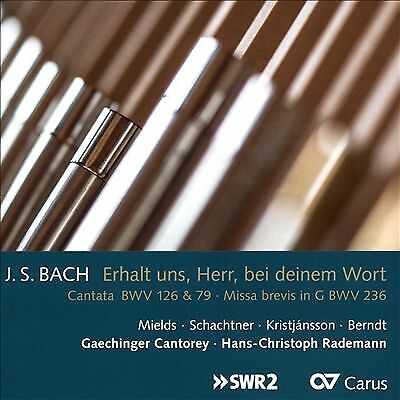 Johann Sebastian Bach : J. S. Bach: Erhalt Uns, Herr, Bei Deinem Wort CD (2017)