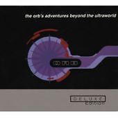 The Orb : The Orb's Adventures Beyond the Ultraworld CD Deluxe Album 3 discs