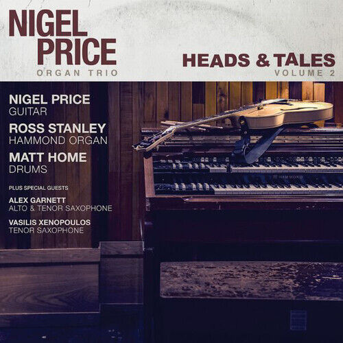 Nigel Price Organ Trio : Heads & Tails - Volume 2 CD 2 discs (2017)