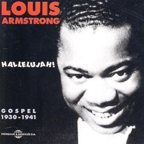 Louis Armstrong : Hallelujah!: Gospel 1930-1941 CD (2018)