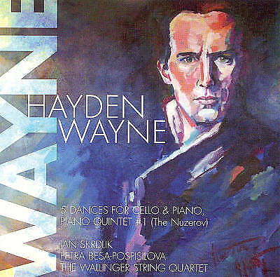 Hayden Wayne : Hayden Wayne: 5 Dances for Cello & Piano/Piano Quintet #1 CD
