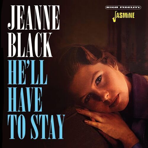 Jeanne Black : He'll Have to Stay CD (2023)