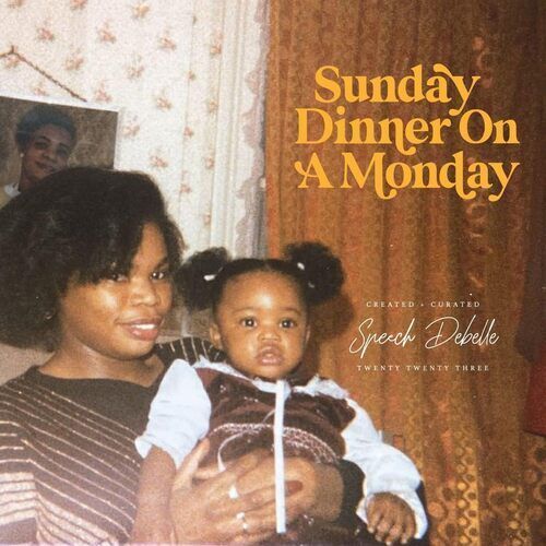 Speech Debelle : Sunday Dinner On a Monday CD (2023)