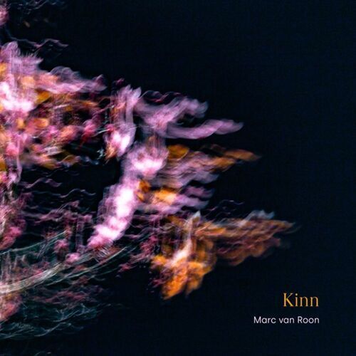 Marc van Roon : Kinn CD (2022)