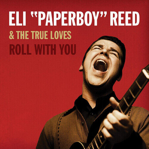 Eli 'Paperboy' Reed and The True Loves : Roll With You CD Deluxe Album 2 discs