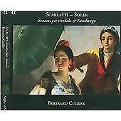 Bertrand Cuiller : Scarlatti/Soler: Sonatas Per Cimbalo & Fandango CD (2010)