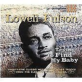 Lowell Fulson : Trying to Find My Baby CD (2004)