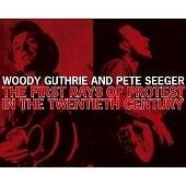 Woody Guthrie and Pete Seeger : The First Rays of Protest in the 20th Century Brand New