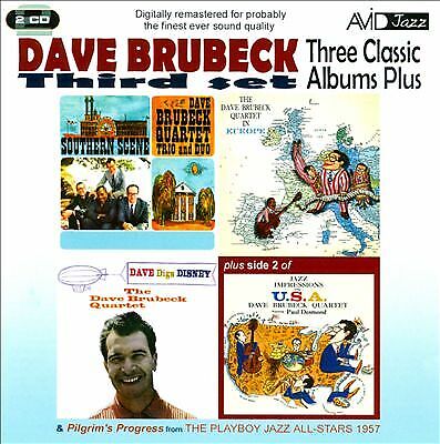 Dave Brubeck : Three Classic Albums Plus: Southern Scene/In Europe/Dave Figs