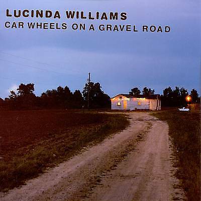 Lucinda Williams : Car Wheels On a Gravel Road CD (2000)