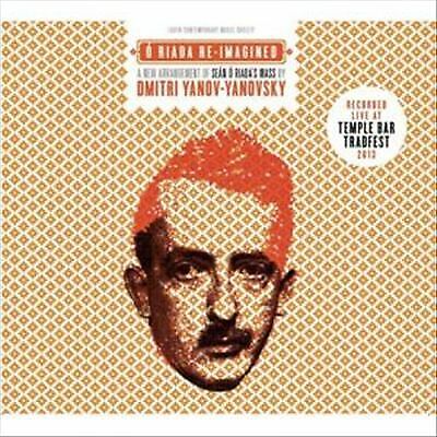 Sean O Riada : O Riada Re-imagined: A Arrangement of Sean O Riada's Mass By Brand New
