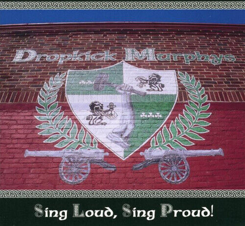 Dropkick Murphys : Sing Loud, Sing Proud! CD (2001)