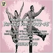 Various Artists : The R&B Years 1942-1945: 1942-1945 - Volume 2 CD 2 discs