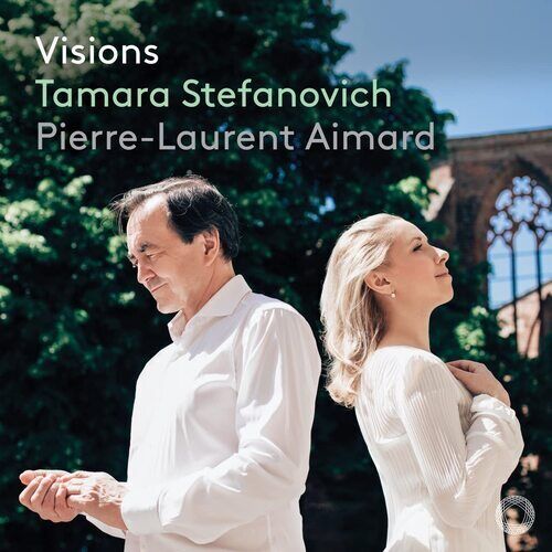 Tamara Stefanovich : Tamara Stefanovich/Pierre-Laurent Aimard: Visions CD Tamara Stefanovich : Tamara Stefanovich/Pierre-Laurent Aimard: Visions CD