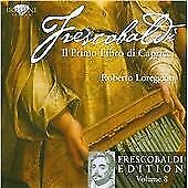 Girolamo Frescobaldi : Frescobaldi: Il Primo Libro Di Capricci CD (2010)