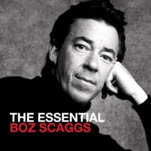 Boz Scaggs : The Essential Boz Scaggs CD 2 discs (2014)