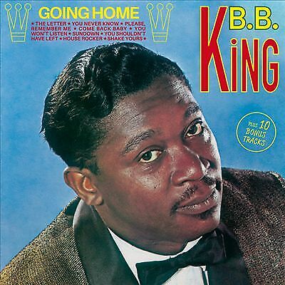 B.B. King : Going Home Plus 10 Bonus Tracks CD (2015)