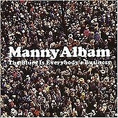 Manny Albam : Blues Is Everybody's Business, the [spanish Import] CD (2005)