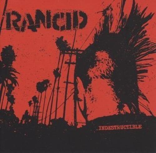 Rancid : Indestructible: Bonus Track CD Bonus Tracks Album 2 discs (2014)