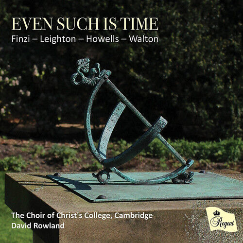 Gerald Finzi : Finzi/Leighton/Howells/Walton: Even Such Is Time CD (2018)