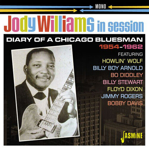 Jody Williams : In Session 1954-1962 - Diary of a Chicago Bluesman CD (2018)