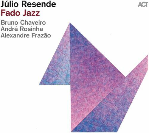 Julio Resende : Fado Jazz CD (2022)