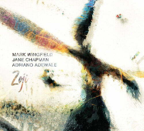 Mark Wingfield/Jane Chapman/Adriano Adewale : Zoji CD (2021)