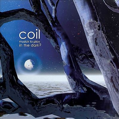 Coil : Musick to Play in the Dark² CD (2022)