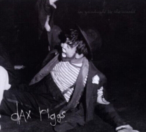 Dax Riggs : Say Goodnight to the World CD (2010)