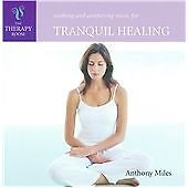 Anthony Miles : Tranquil healing CD (2009)